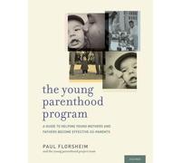 Paul Florsheim The Young Parenthood Program (Tascabile)