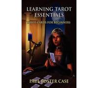 Paul Foster Case Learning Tarot Essentials (Tascabile)