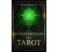 Paul Foster Case Wade Coleman Fundamentos del Tarot (Tascabile)