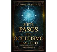 Paul Foster Case Wade Coleman Siete Pasos En Ocultismo Práctico (Tascabile)