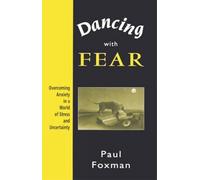 Paul Foxman Dancing with Fear (Tascabile)