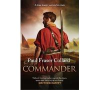 Paul Fraser Collard Commander (Jack Lark, Book 10) (Tascabile) Jack Lark