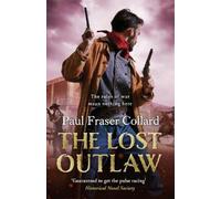 Paul Fraser Collard The Lost Outlaw (Jack Lark, Book 8) (Tascabile) Jack Lark