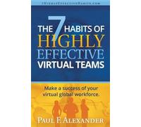 Paul Frederick The 7 Habits of Highly Effective Virtual Teams: Make (Tascabile)