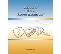 Paul Friedman Lessons for a Happy Marriage (Tascabile)