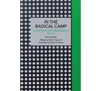 Paul Frlich Paul Frlich: In the Radical Camp (Tascabile) Historical Materialism