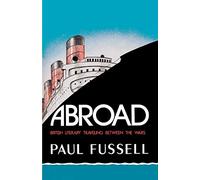 Paul Fussell Abroad (Tascabile)