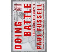 Paul Fussell Doing Battle (Tascabile)