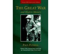 Paul Fussell The Great War and Modern Memory (Copertina rigida)