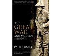 Paul Fussell The Great War and Modern Memory (Tascabile)