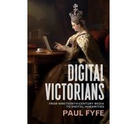 Paul Fyfe Digital Victorians (Tascabile) Stanford Text Technologies