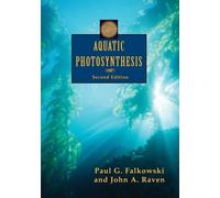 Paul G. Falkowski John A. Raven Aquatic Photosynthesis (Tascabile)