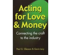 Paul G Gleason Gavin Levy Acting for Love & Money (Tascabile)