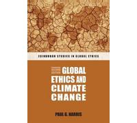 Paul G. Harris Global Ethics and Climate Change (Tascabile)
