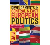 Paul G. Lewis Developments in Central and East European Politics 5 (Tascabile)