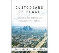 Paul G. Lewis Max Neiman Custodians of Place (Tascabile)