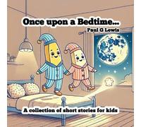 Paul G Lewis Once upon a Bedtime (Tascabile)