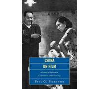 Paul G. Pickowicz China on Film (Tascabile)