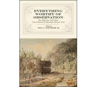 Paul G. Schneider Everything Worthy of Observation (Tascabile)