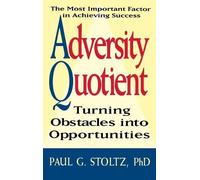 Paul G. Stoltz Adversity Quotient (Copertina rigida)