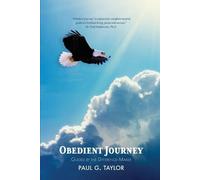 Paul G Taylor Obedient Journey (Tascabile)
