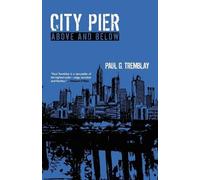 Paul, G. Tremblay City Pier (Tascabile)