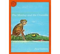 Paul Galdone The Monkey and the Crocodile (Tascabile)