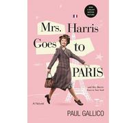 Paul Gallico Mrs Harris Goes to Paris & Mrs Harris Goes to New York (Tascabile)