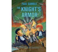 Paul Gamble The Knight's Armor: Book 3 of the Ministry of Sui (Copertina rigida)