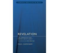 Paul Gardner Revelation: The Compassion and Protection of Christ (Tascabile)