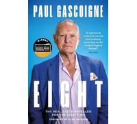 Paul Gascoigne Eight (Copertina rigida)