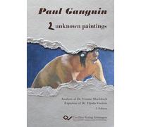 Paul Gauguin. 2 unknown paintings