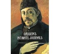 Paul Gauguin Gauguin'S Intimate Journals (Tascabile)