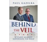 Paul Gazelka Behind the Veil (Tascabile)