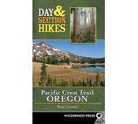 Paul Gerald Day & Section Hikes Pacific Crest Trail: Oregon (Copertina rigida)