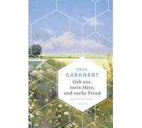 Paul Gerhardt Geh aus, mein Herz, und suche Freud. Geistliche (Copertina rigida)
