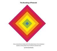 Paul Giambarba The Branding of Polaroid (Tascabile)