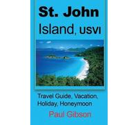 Paul Gibson St. John Island, USVI (Tascabile)