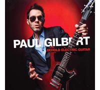 Paul Gilbert Behold Electric Guitar (CD) Album
