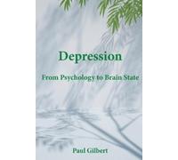 Paul Gilbert Depression (Tascabile)