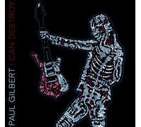 Paul Gilbert - I Can Destroy