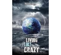 Paul Gilbert Living Like Crazy (Tascabile)