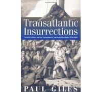 Paul Giles Transatlantic Insurrections (Tascabile)