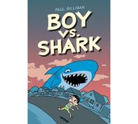 Paul Gilligan Boy vs. Shark (Copertina rigida)