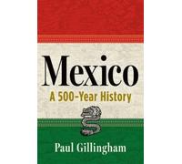 Paul Gillingham Mexico (Copertina rigida)