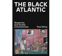 Paul Gilroy The Black Atlantic (Tascabile)
