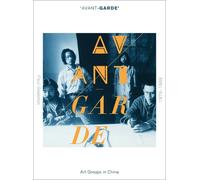 Paul GLADSTON 'Avant-garde' Art Groups in China, 1979-1989 (Tascabile)