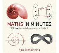 Paul Glendinning Maths in Minutes (Tascabile) In Minutes