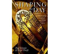 Paul Glennie Nigel Thrift Shaping the Day (Tascabile)