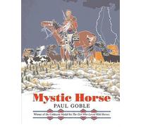 Paul Goble Mystic Horse (Copertina rigida)